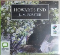 Howards End written by E.M. Forster performed by Edward Petherbridge on CD (Unabridged)